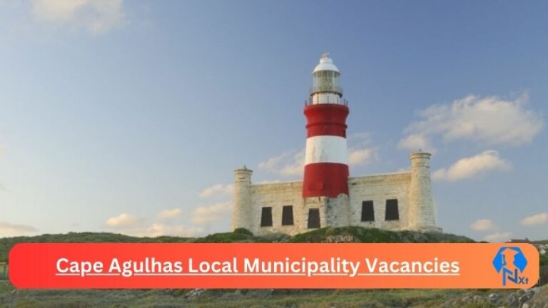New Cape Agulhas Local Municipality Vacancies 2024 @capeagulhas.gov.za Careers Portal