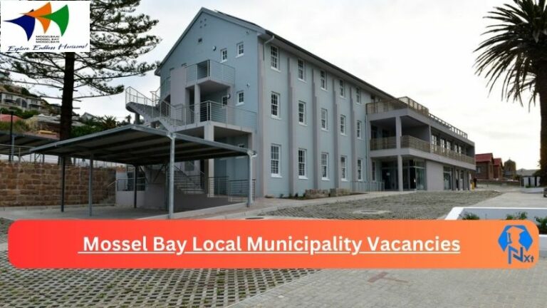 New Mossel Bay Local Municipality Vacancies 2024 @www.mosselbay.gov.za Careers Portal