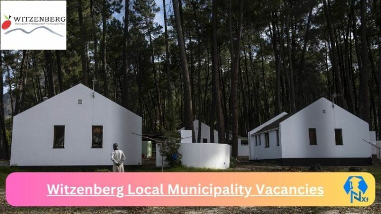 New Witzenberg Local Municipality Vacancies 2024 @www.witzenberg.gov.za Careers Portal