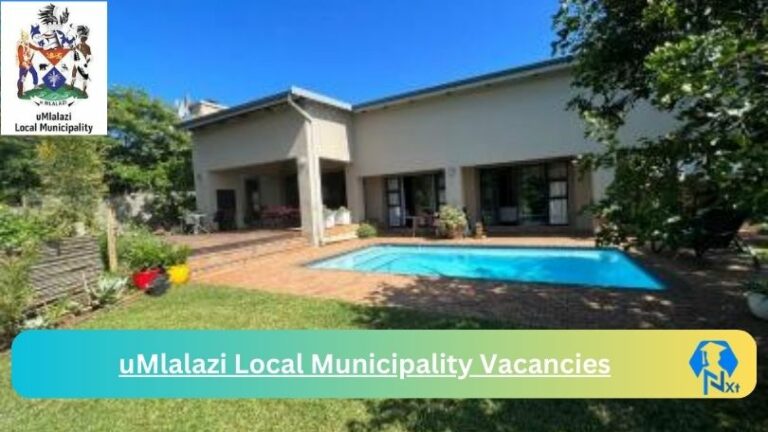 New uMlalazi Local Municipality Vacancies 2024 @www.umlalazi.gov.za Careers Portal